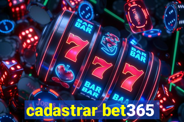 cadastrar bet365